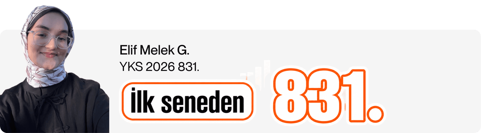Elif Melek G.'nin başarısı: ilk seneden 831.'lik